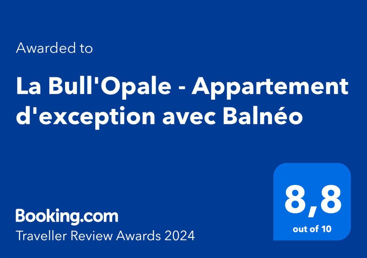 La Bull'Opale - Appartement D'Exception Avec Balneo บูโลญ-ซูร์-แมร์ ภายนอก รูปภาพ